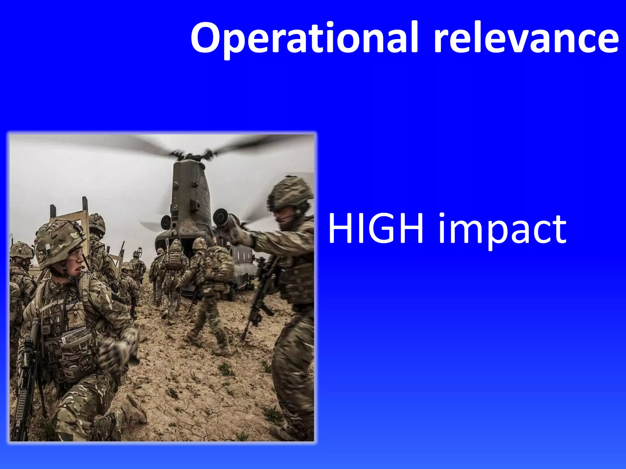 Operational relevance
HIGH impact
 
