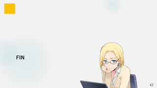 FIN
42
 