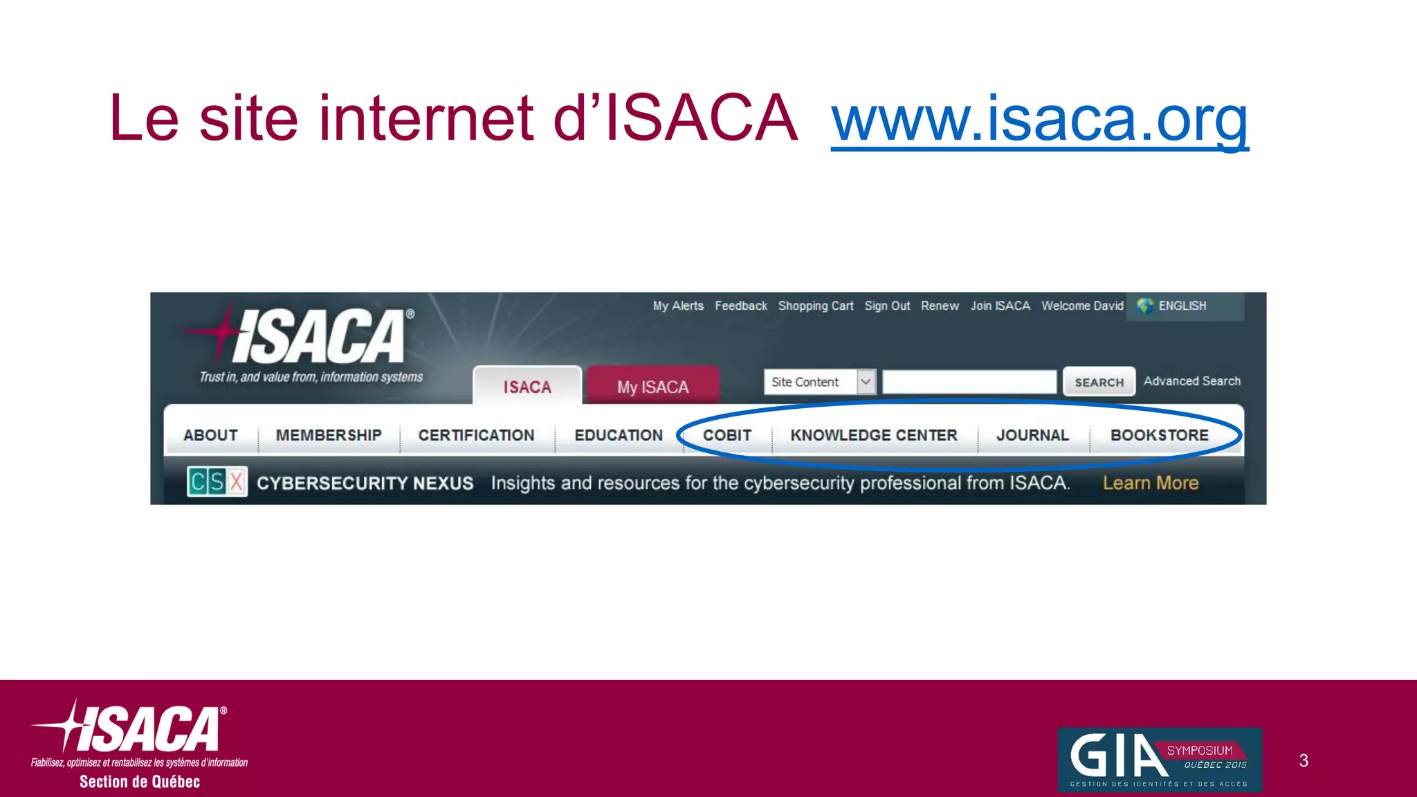 Le site internet d’ISACA www.isaca.org
3
