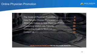 Online Physician Promotion
44
 
