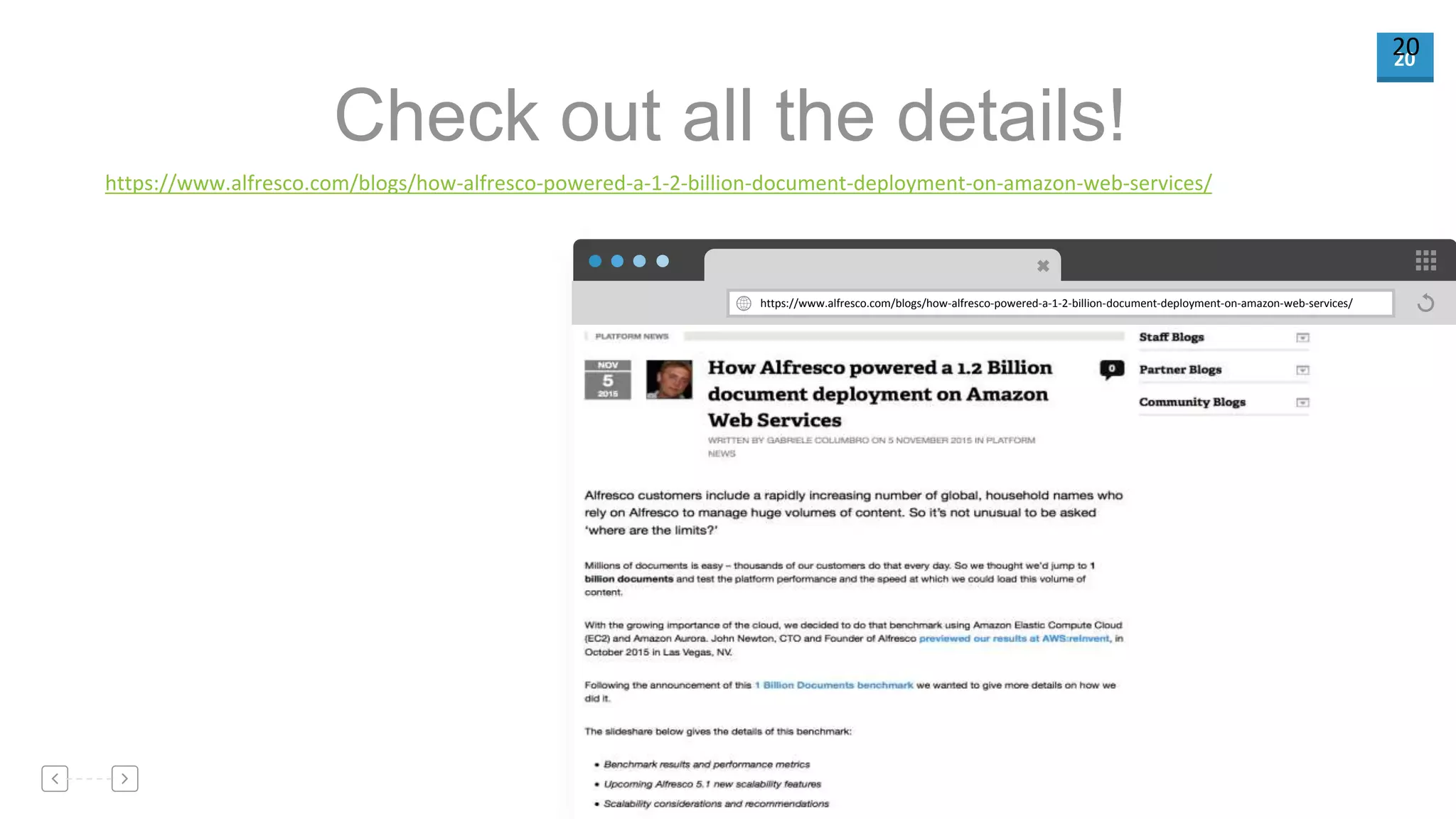 20
20
https://www.alfresco.com/blogs/how-alfresco-powered-a-1-2-billion-document-deployment-on-amazon-web-services/
Check out all the details!
https://www.alfresco.com/blogs/how-alfresco-powered-a-1-2-billion-document-deployment-on-amazon-web-services/
 