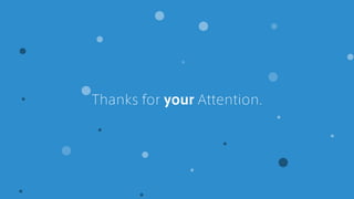 Thanks for your Attention.
 