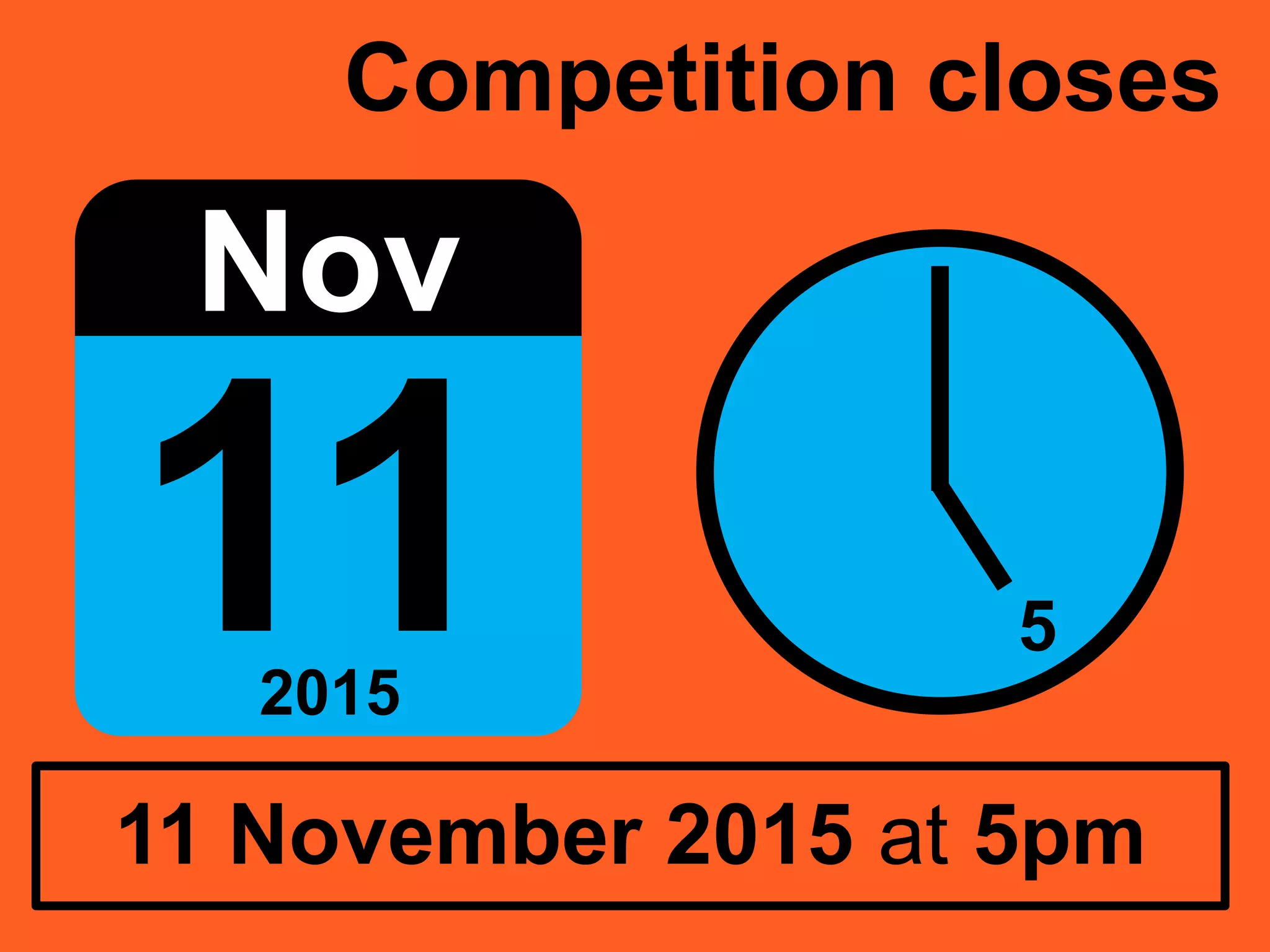 Competition closes
11 November 2015 at 5pm
Nov
5112015
 