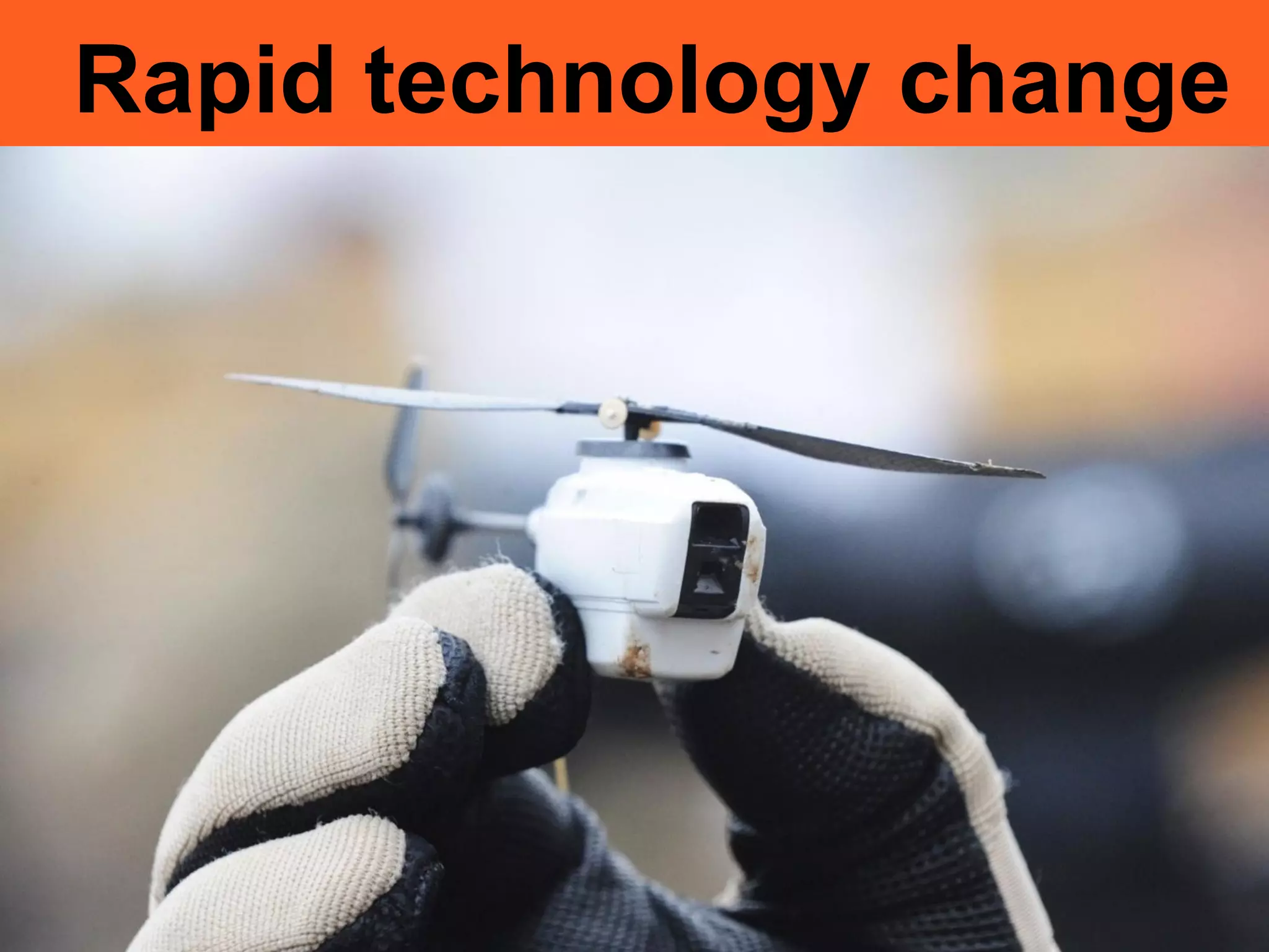 Rapid technology change
Defence
Other markets
Utilisation
 