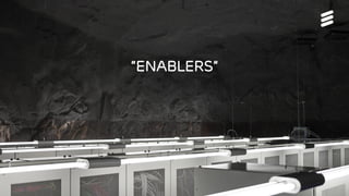 Björn Ekelund | Public | © Ericsson AB 2015 | 2015-10-14 | Page 4
ENABLERS
“ENABLERS”
 