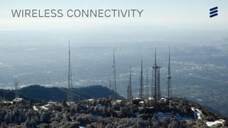 Björn Ekelund | Public | © Ericsson AB 2015 | 2015-10-14 | Page 6
Wireless connectivity
 