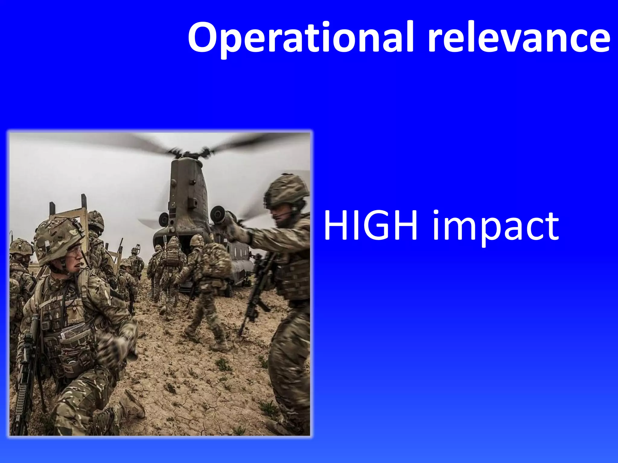 Operational relevance
HIGH impact
 