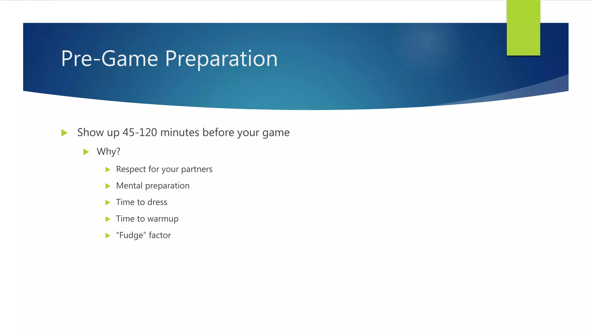 Pre Game Preparation  PPT
