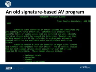 An old signature-based AV program
#ESETCast
 
