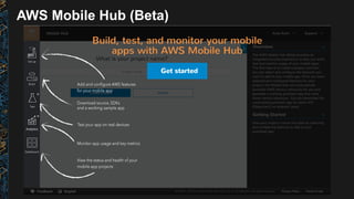 AWS Mobile Hub (Beta)
 