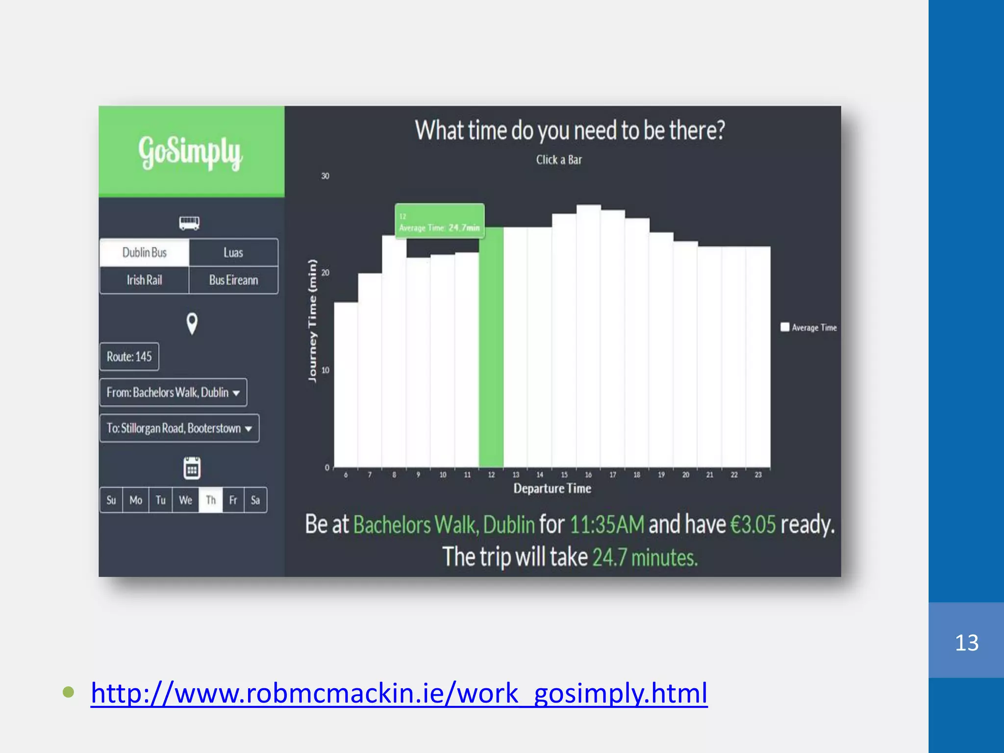 13
 http://www.robmcmackin.ie/work_gosimply.html
 