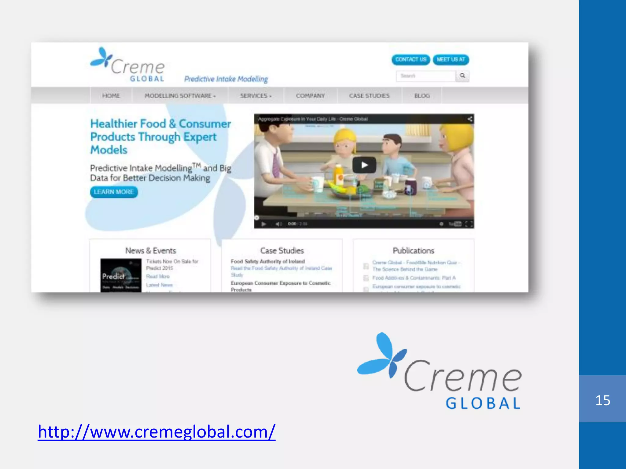 15
http://www.cremeglobal.com/
 