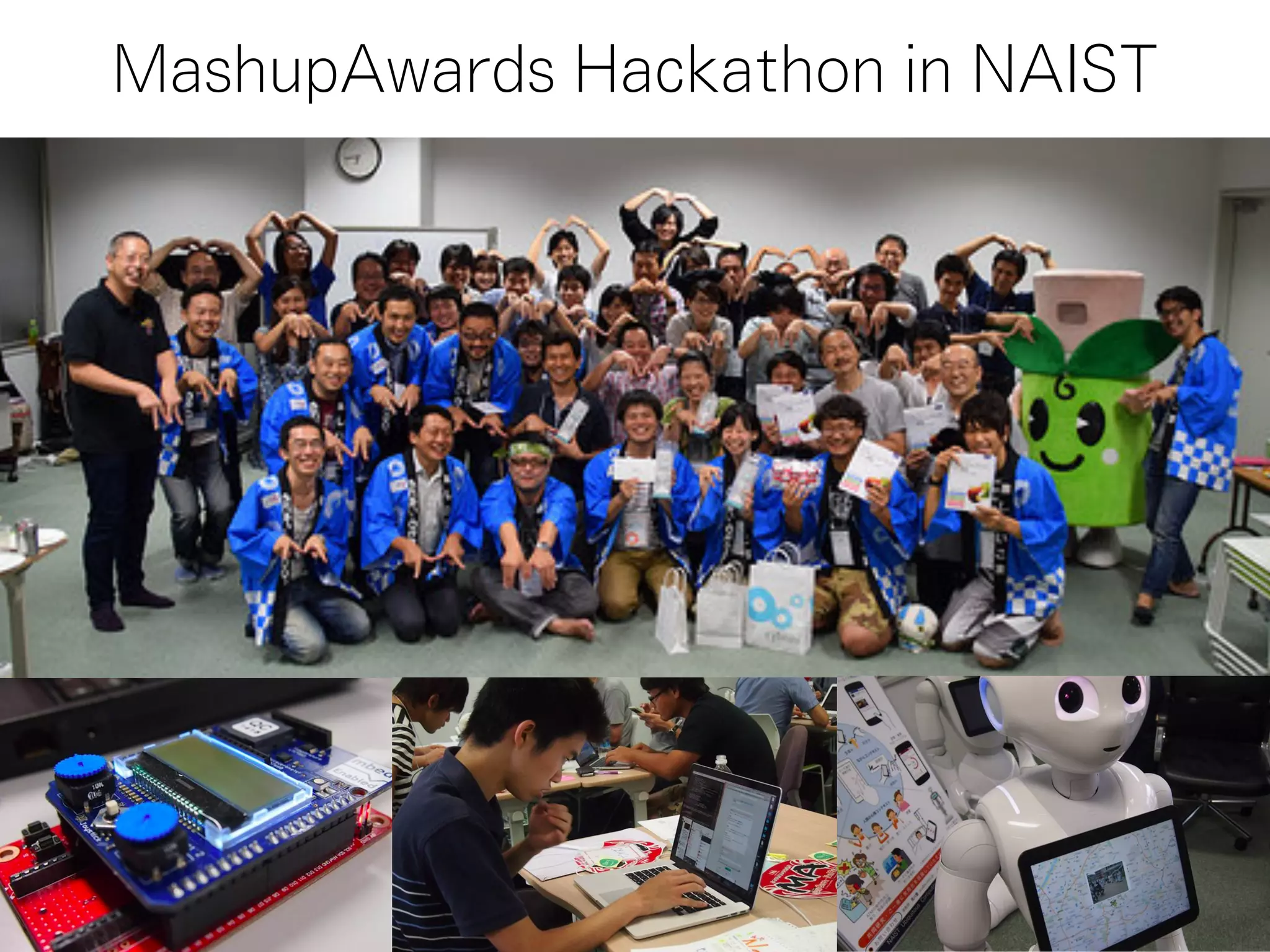 MashupAwards Hackathon in NAIST
 