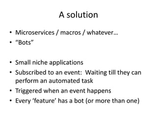 An oppertunity
• Now that BIM data are on the web, the web
can use it
• No need for user interaction any more:
automation by using the web
 