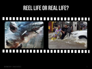 Big Crisis Data — Carlos Castillo 18
REEL LIFE OR REAL LIFE?
 
