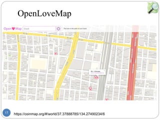 17
OpenLoveMap
https://coinmap.org/#/world/37.37888785/134.27490234/6
޹޹
http://xn--pnvkarte-
m4a.de/?zoom=11&lat=35.69582&lon=139
.7791&layers=TBTTT
http://xn--pnvkarte-
m4a.de/?zoom=11&lat=35.69582&lon=139
.7791&layers=TBTTT
 