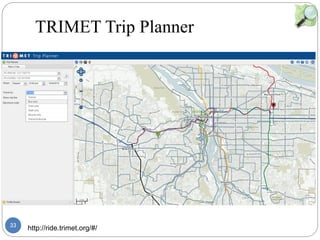 33
TRIMET Trip Planner
http://ride.trimet.org/#/
޹޹
http://xn--pnvkarte-
m4a.de/?zoom=11&lat=35.69582&lon=139
.7791&layers=TBTTT
http://xn--pnvkarte-
m4a.de/?zoom=11&lat=35.69582&lon=139
.7791&layers=TBTTT
 