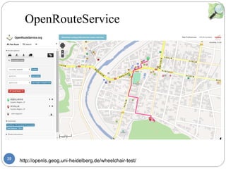 39
OpenRouteService
http://openls.geog.uni-heidelberg.de/wheelchair-test/
޹޹
http://xn--pnvkarte-
m4a.de/?zoom=11&lat=35.69582&lon=139
.7791&layers=TBTTT
http://xn--pnvkarte-
m4a.de/?zoom=11&lat=35.69582&lon=139
.7791&layers=TBTTT
 