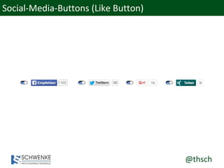@thsch
Social-Media-Buttons (Like Button)
 