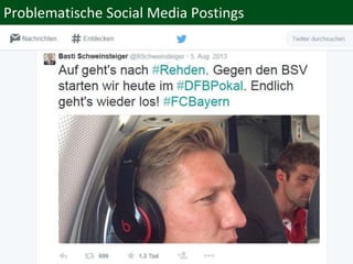 @thsch
Problematische Social Media Postings
 