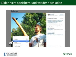 @thsch
Bilder nicht speichern und wieder hochladen
 