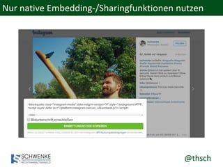 @thsch
Nur native Embedding-/Sharingfunktionen nutzen
 