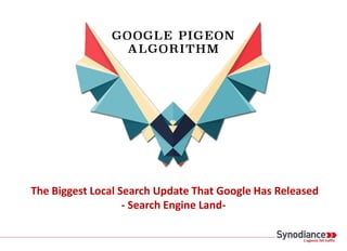 The Biggest Local Search Update That Google Has Released
- Search Engine Land-
 