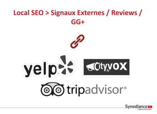 Local SEO > Signaux Externes / Reviews /
GG+
 