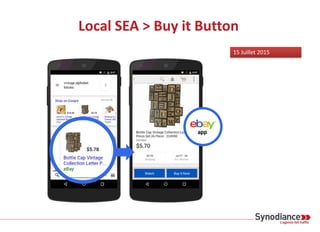 Local SEA > Buy it Button
15 Juillet 2015
 