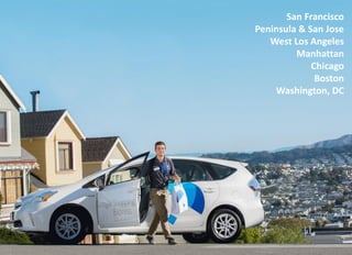 San Francisco
Peninsula & San Jose
West Los Angeles
Manhattan
Chicago
Boston
Washington, DC
 