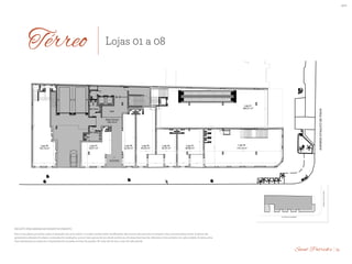 BS”D
Loja 03
48,96 m²
Loja 04
40,37 m²
Loja 05
63,20 m²
Loja 06
44,45 m²
Loja 07
52,01 m²
Loja 02
173,19 m²
Loja 01
265,01 m²
Área Comum
138,18 m²
Wc Masc.
Wc Fem.
Loja 08
103,19 m²
Hall
AVENIDAATAULFODEPAIVA
ST. PATRICK´S
BS''D
PROJETO PRELIMINAR EM DESENVOLVIMENTO
RUA RAINHA GUILHERMINA
AVENIDAATAULFODEPAIVA
Alojamento
12,01 m²
Medidores
Lixo
Sala 03
65,36 m²
Sala 04
54,01 m²
Sala 05
74,46m²
Sala 06
55,17 m²
Sala 07
47,53 m²
Sala 08
67,73 m²
Sala 09
52,27 m²
Sala 10
97,86 m²
Dep. Loja 02
132,29 m²
Sala 01
43,22 m²
Área Comum
96,38 m²
Sala 02
54,18 m²
Dep. Loja 08
86,55 m²
AVENIDAATAULFODEPAIVA
ESTUDO PRELIMINAR 2° PAVIMENTO
ST. PATRICK´S
BS''D
Esta é uma planta provisória sujeita a alteração sem aviso prévio. O projeto poderá sofrer modificações decorrentes das posturas municipais e das concessionárias locais. A planta não apresenta localização de pilares e prumadas de instalações, pois se
trata apenas de um estudo preliminar. As áreas descritas são referentes à área privativa de cada unidade. As áreas privativas representam as áreas dos compartimentos somadas as áreas de paredes. As cotas são de eixo a eixo de cada parede.
PROJETO PRELIMINAR EM DESENVOLVIMENTO
RUA RAINHA GUILHERMINA
AVENIDAATAULFODEPAIVA
Térreo Lojas 01 a 08
Esta é uma planta provisória sujeita à alteração sem aviso prévio. O projeto poderá sofrer modificações decorrentes das posturas municipais e das concessionárias locais. A planta não
apresenta localização de pilares e prumadas de instalações, pois se trata apenas de um estudo preliminar. As áreas descritas são referentes à área privativa de cada unidade. As áreas priva-
tivas representam as áreas dos compartimentos somadas as áreas de paredes. As cotas são de eixo a eixo de cada parede.
.
PROJETO PRELIMINAR EM DESENVOLVIMENTO
19Saint Patrick’s
 