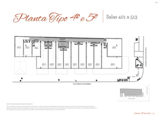 BS”D
Medidores
Lixo
Sala 13
57,11 m²
Sala 11
34,98m²
Sala 12
37,42 m²
Medidores
Área Comum
109,80 m² Lixo
Sala 03
52,40 m²
Sala 04
54,09 m²
Sala 05
55,12 m²
Sala 06
55,48 m²
Sala 07
47,85 m²
Sala 08
48,06 m²
Sala 09
52,27 m²
Sala 01
78,41 m²
Sala 02
84,87 m²
Sala 10
66,11 m²
AVENIDAATAULFODEPAIVA
BS''D
RUA RAINHA GUILHERMINA
AVENIDAATAULFODEPAIVA
Medidores
Lixo
Sala 13
57,11 m²
Sala 11
34,98m²
Sala 12
37,42 m²
Medidores
Área Comum
109,80 m² Lixo
Sala 03
52,40 m²
Sala 04
54,09 m²
Sala 05
55,12 m²
Sala 06
55,48 m²
Sala 07
47,85 m²
Sala 08
48,06 m²
Sala 09
52,27 m²
Sala 01
78,41 m²
Sala 02
84,87 m²
Sala 10
66,11 m²
AVENIDAATAULFODEPAIVA
ESTUDO PRELIMINAR PAVIMENTO TIPO (4° E 5°)
ST. PATRICK´S
BS''D
Esta é uma planta provisória sujeita a alteração sem aviso prévio. O projeto poderá sofrer modificações decorrentes das posturas municipais e das concessionárias locais. A planta não apresenta localização de pilares e prumadas de instalações, pois se
trata apenas de um estudo preliminar. As áreas descritas são referentes à área privativa de cada unidade. As áreas privativas representam as áreas dos compartimentos somadas as áreas de paredes. As cotas são de eixo a eixo de cada parede.
PROJETO PRELIMINAR EM DESENVOLVIMENTO
RUA RAINHA GUILHERMINA
AVENIDAATAULFODEPAIVA
Planta Tipo 4º e 5º Salas 401 a 513
Esta é uma planta provisória sujeita à alteração sem aviso prévio. O projeto poderá sofrer modificações decorrentes das posturas municipais e das concessionárias locais. A planta não
apresenta localização de pilares e prumadas de instalações, pois se trata apenas de um estudo preliminar. As áreas descritas são referentes à área privativa de cada unidade. As áreas priva-
tivas representam as áreas dos compartimentos somadas as áreas de paredes. As cotas são de eixo a eixo de cada parede.
.
PROJETO PRELIMINAR EM DESENVOLVIMENTO
22Saint Patrick’s
 