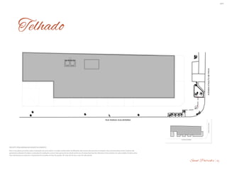 BS”D
AVENIDAATAULFODEPAIVA
BS''D
RUA RAINHA GUILHERMINA
AVENIDAATAULFODEPAIVA
AVENIDAATAULFODEPAIVA
ESTUDO PRELIMINAR PAVIMENTO TELHADO
ST. PATRICK´S
BS''D
Esta é uma planta provisória sujeita a alteração sem aviso prévio. O projeto poderá sofrer modificações decorrentes das posturas municipais e das concessionárias locais. A planta não apresenta localização de pilares e prumadas de instalações, pois se
trata apenas de um estudo preliminar. As áreas descritas são referentes à área privativa de cada unidade. As áreas privativas representam as áreas dos compartimentos somadas as áreas de paredes. As cotas são de eixo a eixo de cada parede.
PROJETO PRELIMINAR EM DESENVOLVIMENTO
RUA RAINHA GUILHERMINA
AVENIDAATAULFODEPAIVA
Telhado
Esta é uma planta provisória sujeita à alteração sem aviso prévio. O projeto poderá sofrer modificações decorrentes das posturas municipais e das concessionárias locais. A planta não
apresenta localização de pilares e prumadas de instalações, pois se trata apenas de um estudo preliminar. As áreas descritas são referentes à área privativa de cada unidade. As áreas priva-
tivas representam as áreas dos compartimentos somadas as áreas de paredes. As cotas são de eixo a eixo de cada parede.
.
PROJETO PRELIMINAR EM DESENVOLVIMENTO
23Saint Patrick’s
 