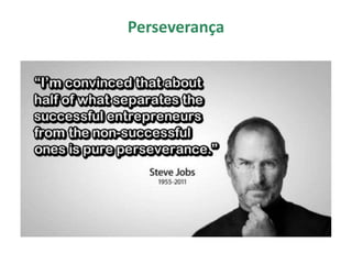 Perseverança
 