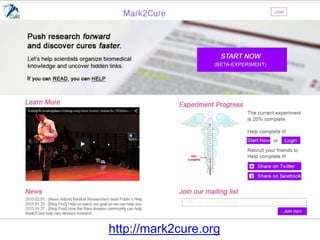 44
http://mark2cure.org
 
