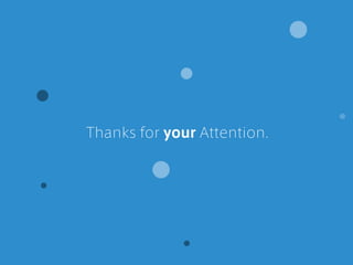 Thanks for your Attention.
 