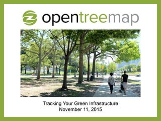 Tracking Your Green Infrastructure
November 11, 2015
 