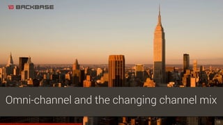 18
Omni-channel and the changing channel mix
 
