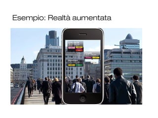 Esempio: Realtà aumentata
30
 