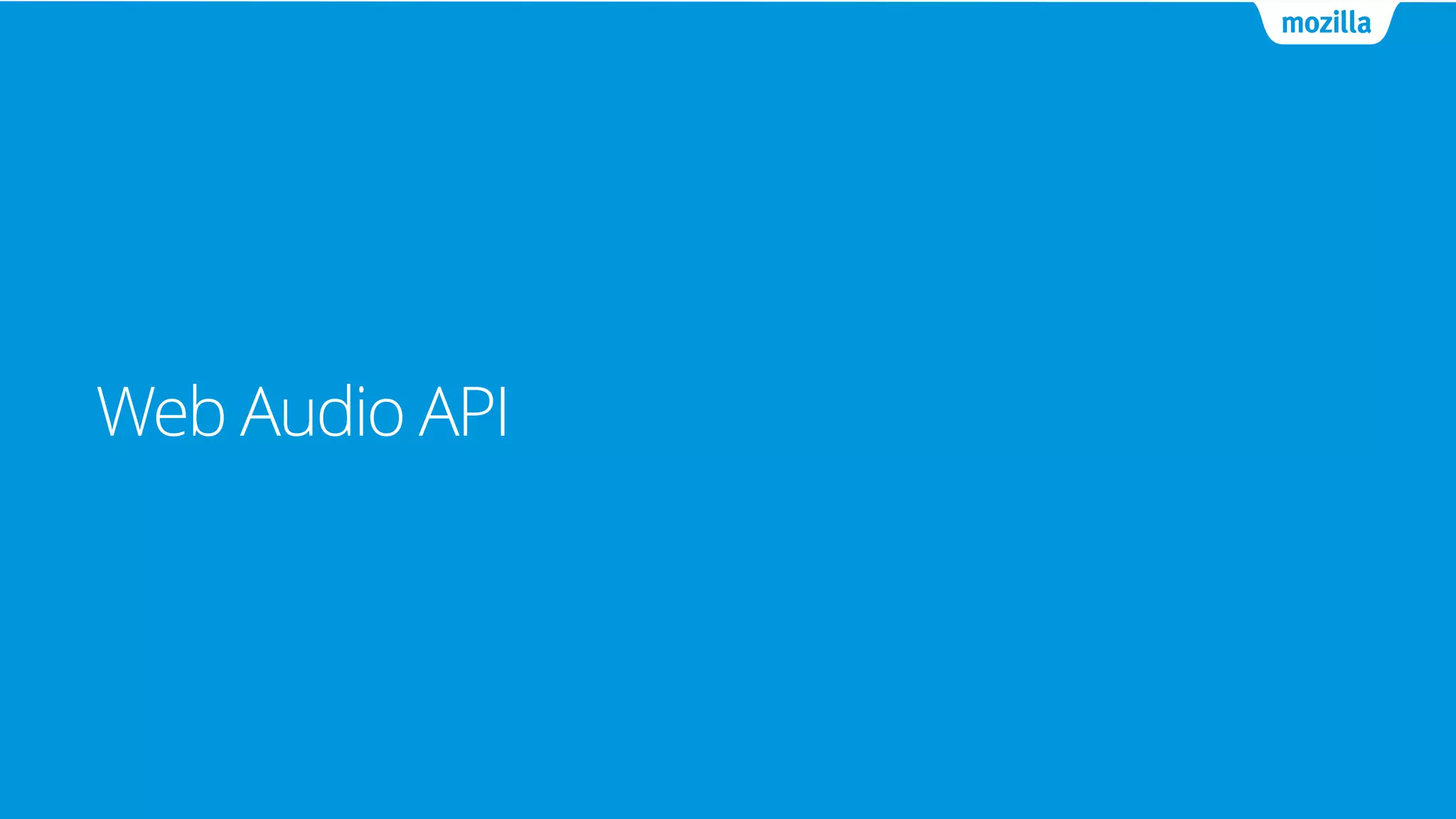 Web Audio API
 
