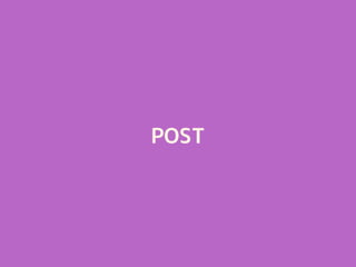 POST
 