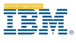 Lerende organisaties
 