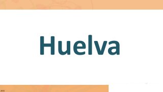 2015
Huelva
 