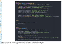 https://github.com/appium/sample-‐‑‒code  – AndroidTest.java
 