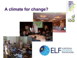 A climate for change?
 