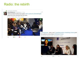 7
Radio: the rebirth
 