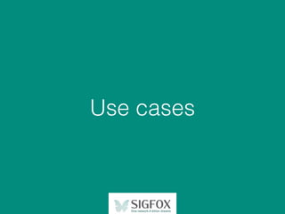 Use cases
 