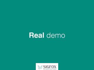 Real demo
 