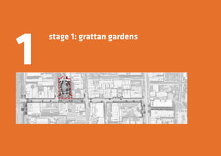 7
stage 1: grattan gardens
1
 