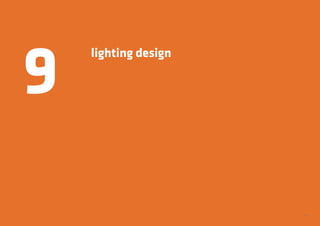 79
lighting design
		
9
 
